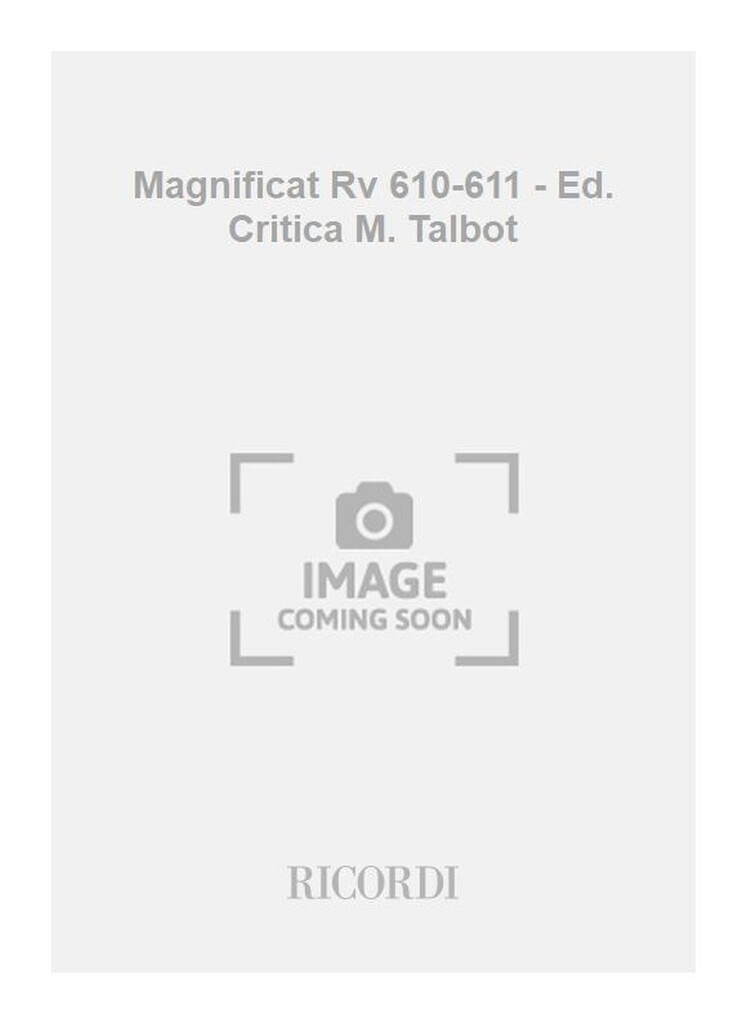Magnificat Rv 610-611 - Ed. Critica M. Talbot